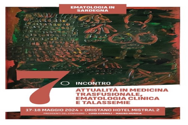 Ematologia in Sardegna: attualità in medicina trasfusionale, ematologia clinica e talassemie VII incontro - Hotel Mistral 2 