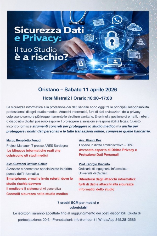 Sicurezza Dati e Privacy: Il tuo studio è a rischio? Sabato 11 aprile 2026 Hotel Mistral 2 - Oristano